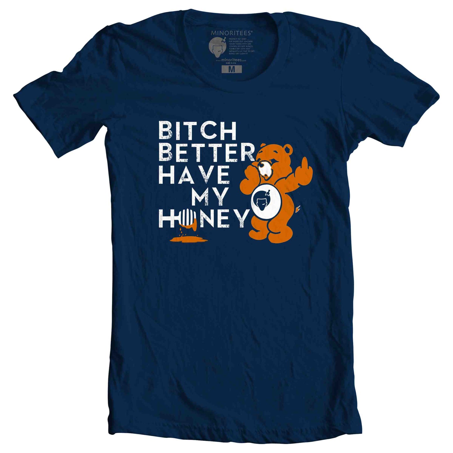 BITCH BETTER HAVE MY HONEY T-Shirt